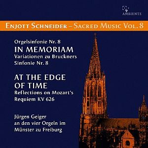 Enjott Schneider, Vol. 8 (b 1950)