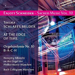 Enjott Schneider, Vol. 10 (b 1950)